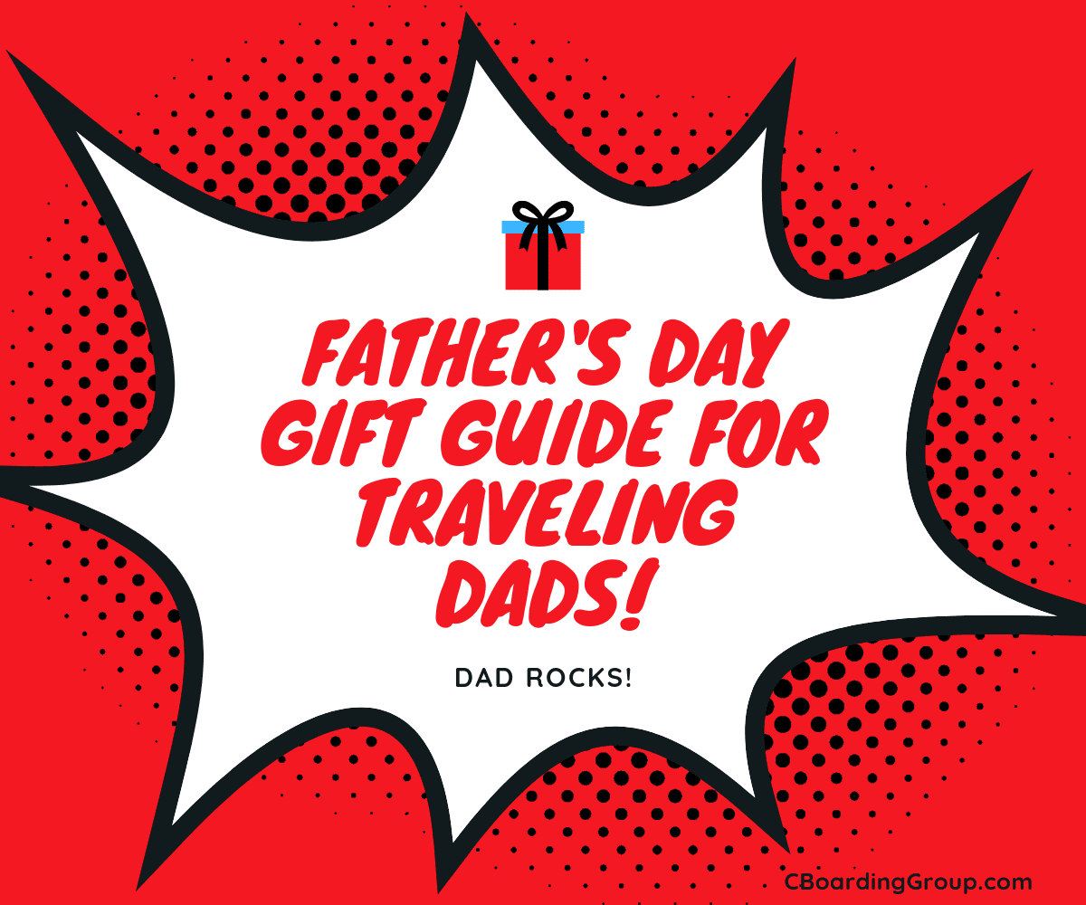 Father's day gift guide for traveling dads!