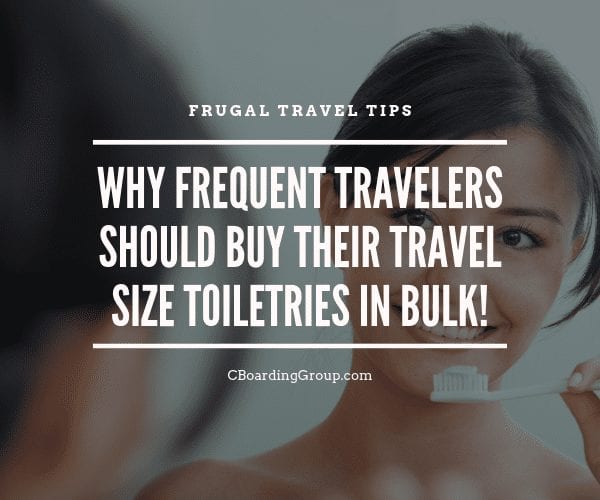 Image of woman brushing teeth with text saying Why Frequent Travelers should buy their Travel Size Toiletries in Bulk!