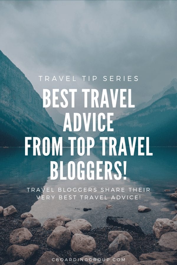 Image of Mountain Lake and text saying best travel advice from top travel bloggers