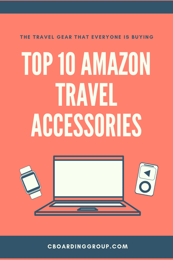 Top 10 Best Travel Accessories on Amazon for 2019