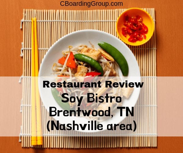Review Soy Bistro Brentwood, TN (Nashville area)