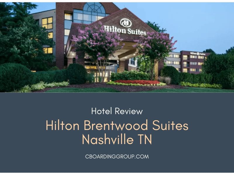 Hilton Brentwood Suites - Nashville TN a Hotel Review