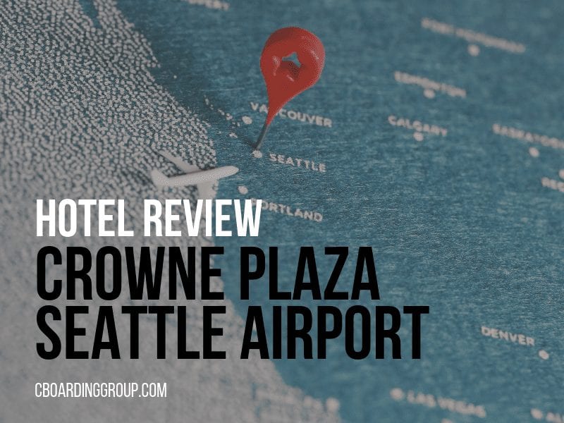 Hotel Review Crowne Plaza Seattle Airport