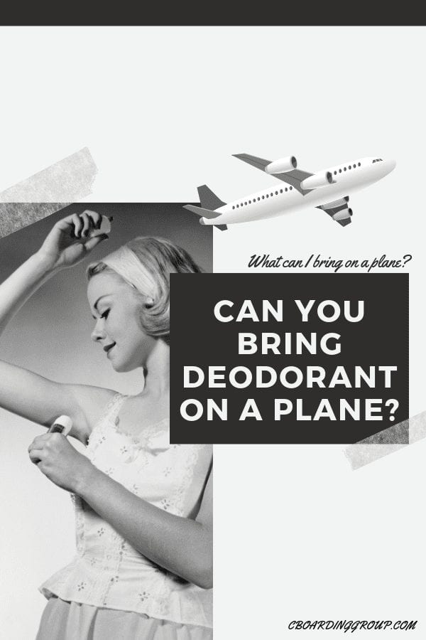 Can you bring deodorant on a plane TSA Travel Tips