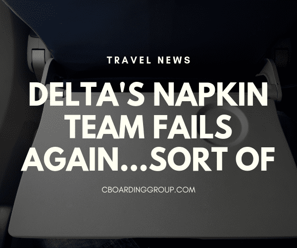 Delta's Napkin Team Fails Again...sort of