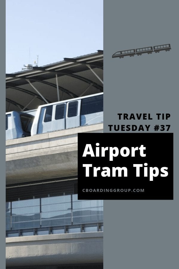 Airport Tram Tips