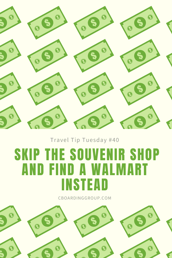 Travel Tip Tuesday Number 40 Skip the Souvenir Shop and find a Walmart