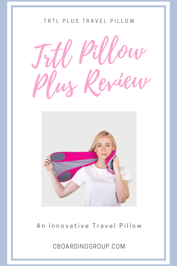 Trtl Pillow Plus Review - An Innovative Travel Pillow