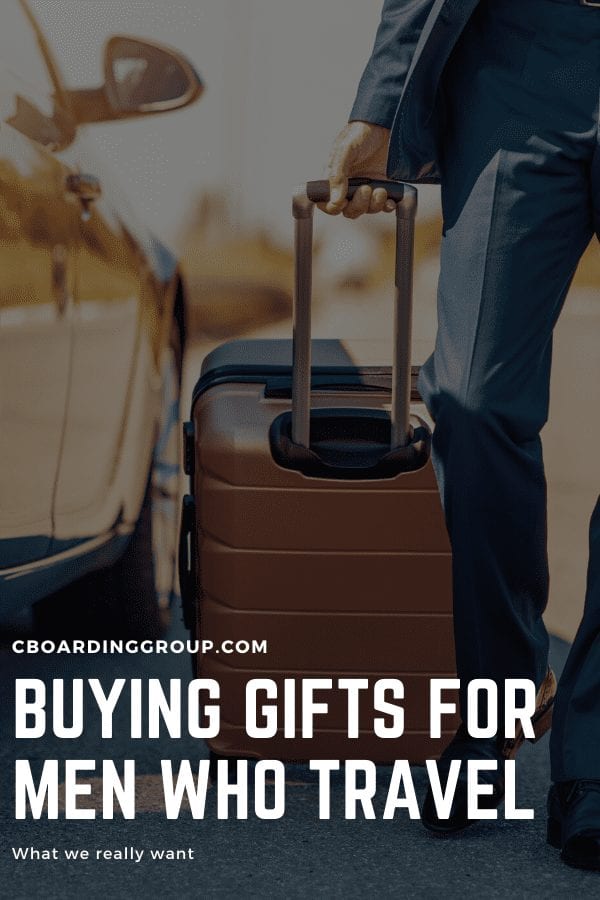 What to get a man who travels a lot - 10 Travel Gifts for Men he will ...