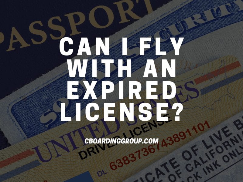 can i fly with my id expired