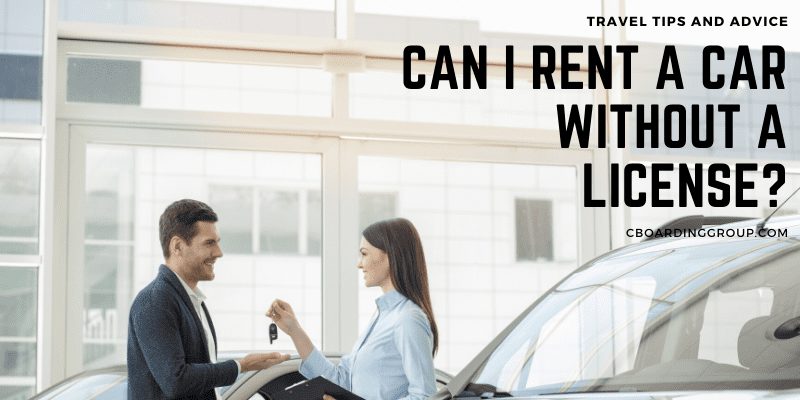 Can I rent a car without a license