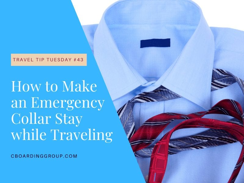 How to Make an Emergency Collar Stay while Traveling - Travel Tip Tuesday 43