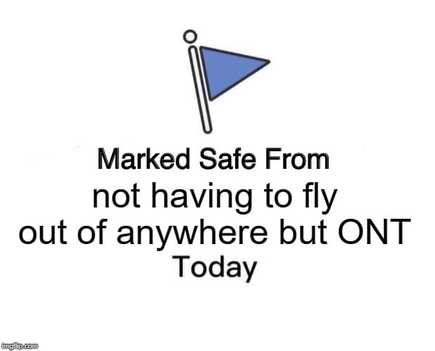 Marked Safe Fly ONT memes