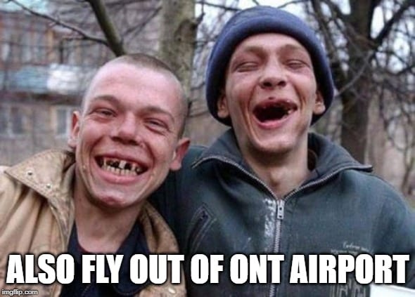 also fly out of ontario airport memes