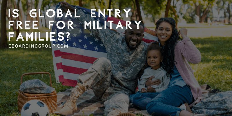 Is Global Entry free for Military Families_