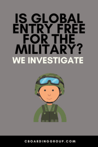 Is Global Entry free for the Military - we investigate
