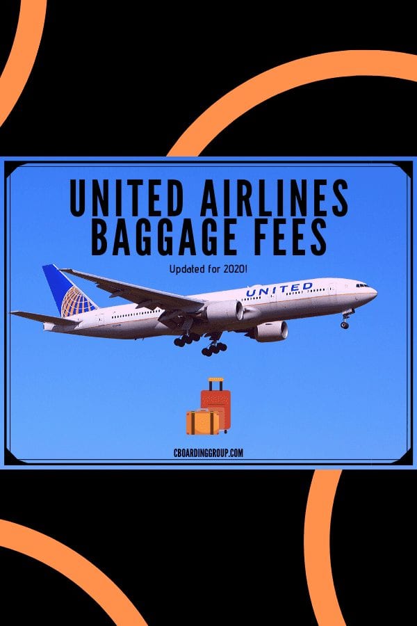 The United Airlines Baggage Fees for 2020