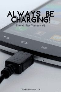 Always Be Charging - Travel Tip Tuesday No 2