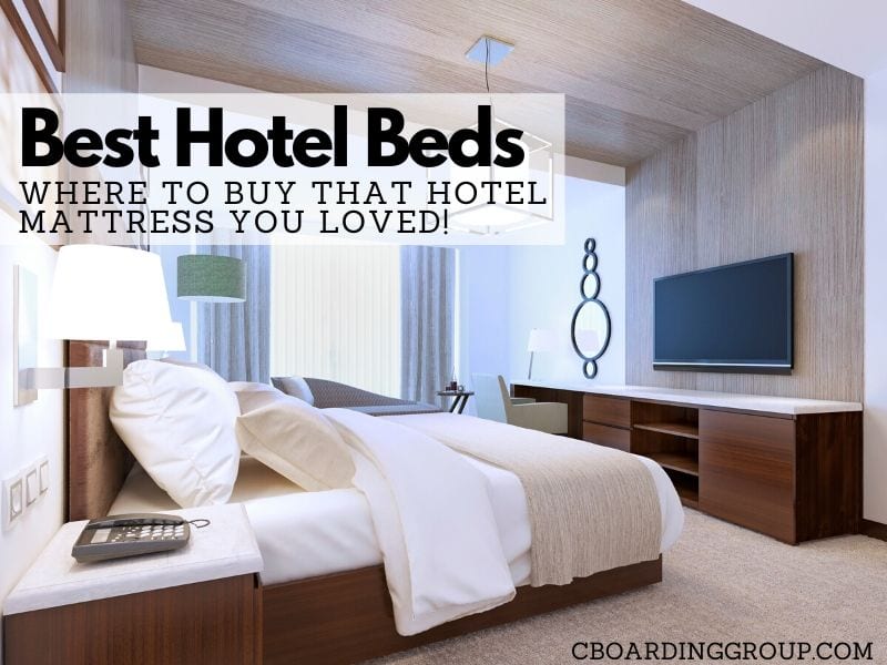 11 Best Hotel Beds Where To Buy That Hotel Mattress You Loved