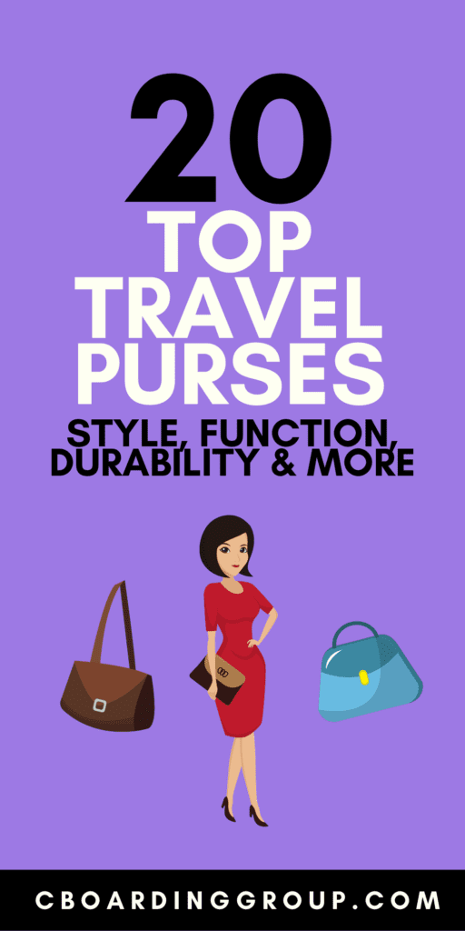 20 Top Travel Purses - style function durability and more