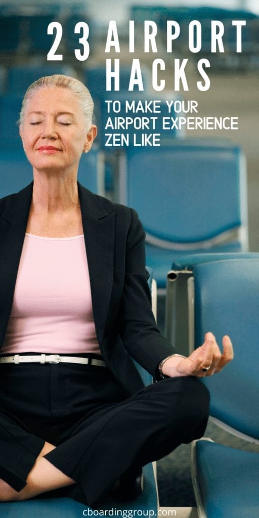 23 Airport Hacks to make your trip zen like