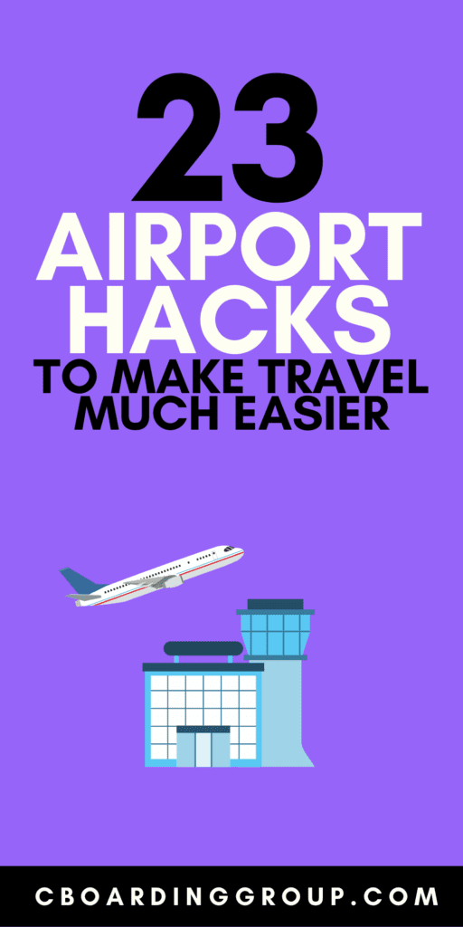 23 Useful Airport Hacks to Make Travel So Much Easier
