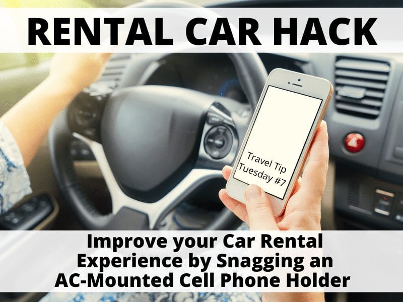 Improve your Car Rental Experience by Snagging an AC-Mounted Cell Phone Holder