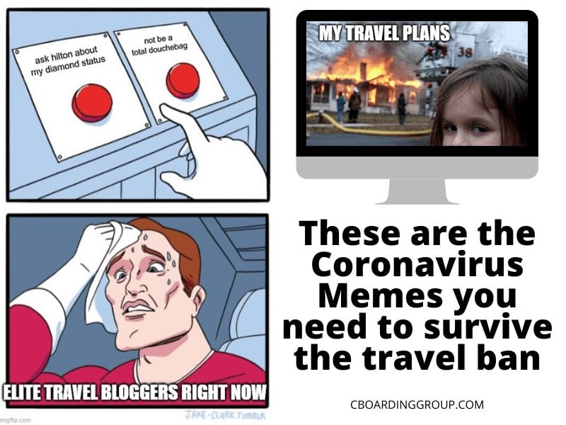 These are the Coronavirus Memes you need to survive the travel ban