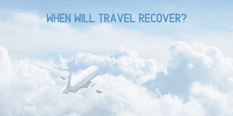 When will travel recover