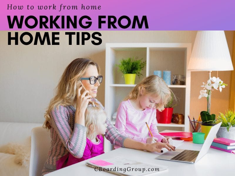 Working from Home Tips
