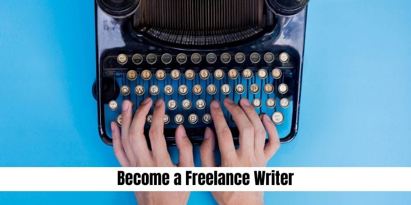 Image of typewriter and text saying become a freelance writer