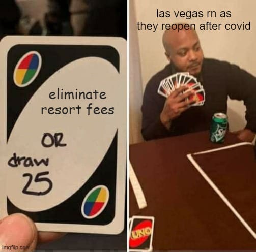 COVID 19 Memes Resort Fees Las Vegas