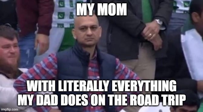 Mom Road Trip Meme