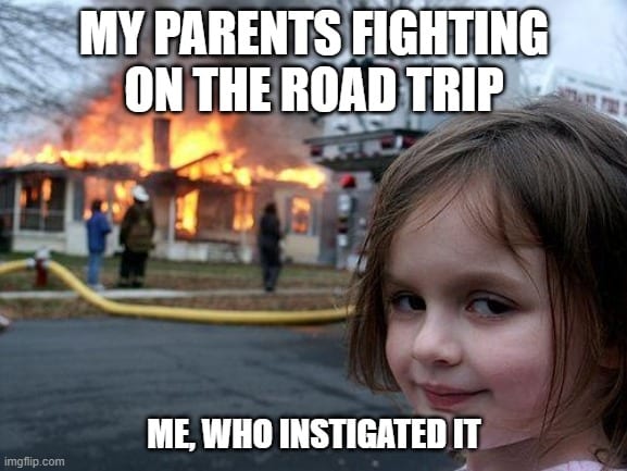 parents fighting on road trip meme