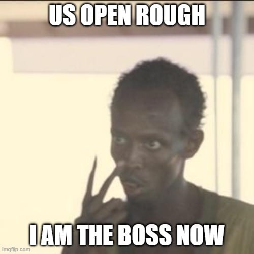 US Open Memes - I am the boss now