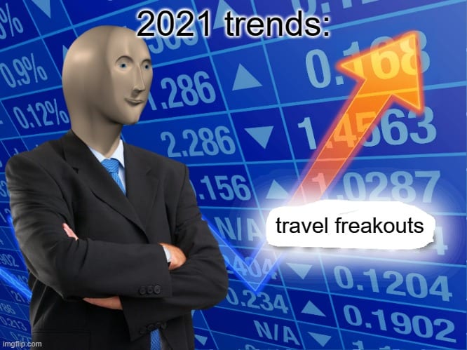 travel freakouts are on the rise